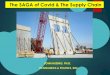 The SAGA of Covid & The Supply Chain