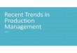Recent Trends in Production Management