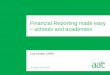 Financial Reporting made easy – schools and academies