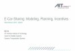 E-Car-Sharing: Modeling, Planning, Incentives