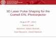 3D Laser Pulse Shaping for the Cornell ERL Photoinjector