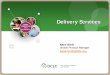 Delivery ServicesDelivery Services