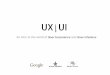 An intro to the world of User Experience and User Interface