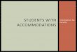 Students with Accommodations - Chapman University