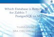 Which Database is Better for Zabbix ? PostgreSQL vs MySQL