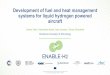 Development of fuel and heat management systems for liquid 