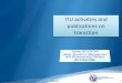 ITU activities and publications on transition