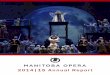 2014|15 Annual Report - Manitoba Opera
