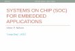 Systems on Chip (SoC) for Embedded Applications