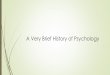 A Very Brief History of Psychology