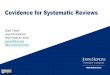 Covidence for Systematic Reviews