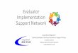Evaluator Implementation Support Network