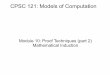 Module 10: Proof Techniques (part 2) Mathematical Induction