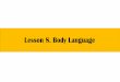 Lesson 8. Body Language