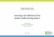 Learnings and reflections from system studies during phase 2