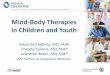 Mind-Body Therapies in Children and Youth