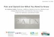 Pain and Opioid Use-What You Need to Know