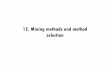 12. Mining methods and method selection