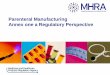 Parenteral Manufacturing Annex one a Regulatory Perspective