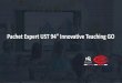 Pachet Expert UST 94 Innovative Teaching GO