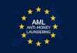 Anti Money Laundering in Europe - academy.ivanontech.com