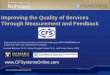 Improving the Quality of Services Through Measurement and 