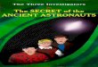 The Secret of the Ancient Astronauts - Homestead