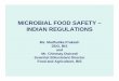 MICROBIAL FOOD SAFETY – INDIAN REGULATIONS