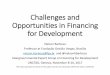 Challenges and Opportunities in Financing for Development