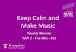 Keep Calm and Make Music - Denmead Junior School
