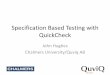Specification Based Testing with QuickCheck