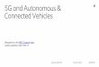 5G and Autonomous & Connected Vehicles