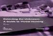 Detecting the Unknown - A Guide to Threat Hunting