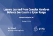 Lessons Learned From Complex Hands-on Defence Exercises in 