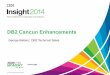 DB2 Cancun Enhancements - DBI Software