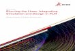 WHITE PAPER Blurring the Lines: Integrating Simulation and 