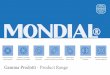 Gamma Prodotti - Product Range - MONDIAL