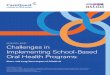 RESEARCH BRIEF Challenges in Implementing School-Based 