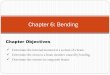 Chapter 6: Bending - University of Illinois Urbana-Champaign