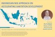 INDONESIAN MIX APPROACH ON ACCELERATING SANITATION …