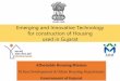 Emerging and Innovative Technology for construction of 