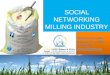 SOCIAL NETWORKING MILLING INDUSTRY