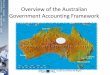 Overview of the Australian Government Accounting Framework
