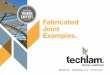 STRUCTURAL TIMBER EXPERTS SINCE 1992 Fabricated Joint …