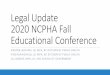 Legal Update 2020 NCPHA Fall Educational Conference
