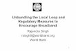 Unbundling the Local Loop and Regulatory Measures to Encourage