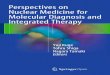 Perspectives on Nuclear Medicine for Molecular Diagnosis 