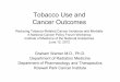 Tobacco Use and Cancer Outcomes