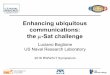 Enhancing ubiquitous communications: the -Sat challenge