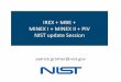 IREX + MBE + MINEX I + MINEX II + PIV: NIST update session